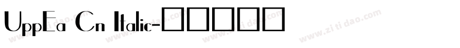 UppEa Cn Italic字体转换